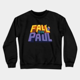 'Fall On Paul' Logo Crewneck Sweatshirt